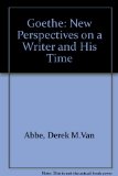 Goethe New Perspectives on a Writer and His Time  1972 9780048380029 Front Cover