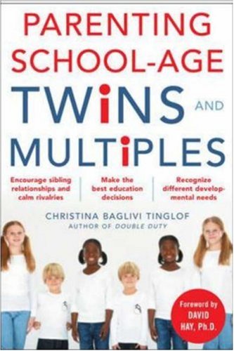 Parenting School-Age Twins and Multiples   2007 9780071469029 Front Cover
