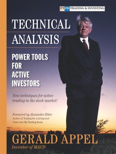 Technical Analysis Power Tools for Active Investors  2005 9780131479029 Front Cover