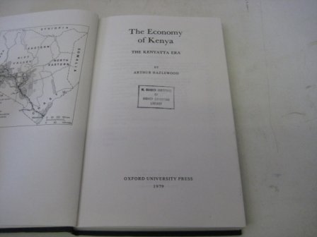 Economy of Kenya The Kenyatta Era  1979 9780198771029 Front Cover