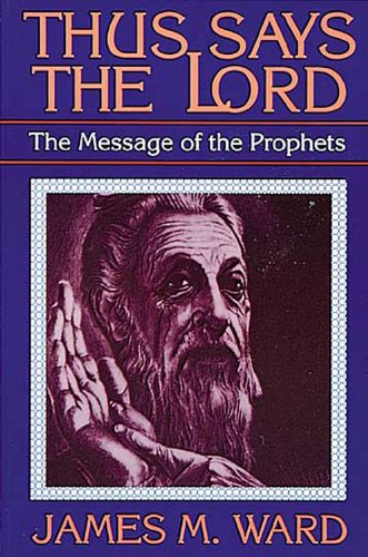 Thus Says the Lord The Message of the Prophets N/A 9780687419029 Front Cover