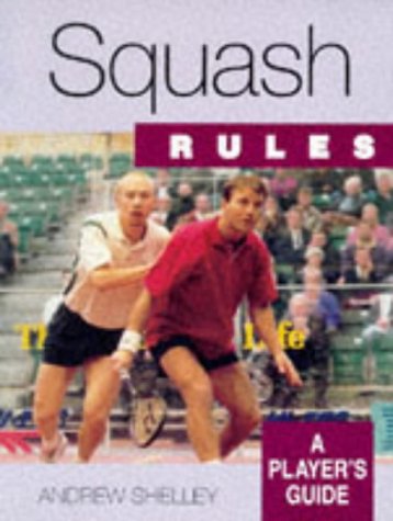 Squash Rules   1997 9780706376029 Front Cover
