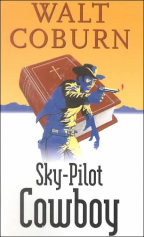 Sky-Pilot Cowboy   2000 9780754081029 Front Cover