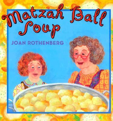 Matzah Ball Soup   1999 9780786802029 Front Cover