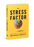 The Stress Factor: Finding Real Rest in an Uneasy World  2013 9780834130029 Front Cover