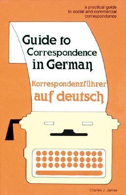 Guide to Correspondence in German   1995 9780844225029 Front Cover