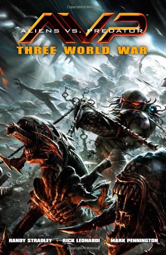 Aliens vs. Predator: Three World War   2011 9781595827029 Front Cover