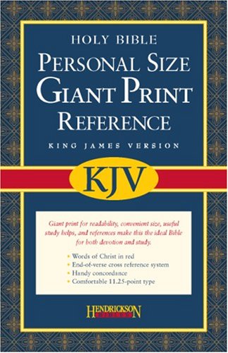The Holy Bible: King James Version, Burgundy Bonded Leather, Personal Size, Giant Print, Reference  2006 9781598561029 Front Cover