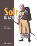 Solr in Action   2013 9781617291029 Front Cover