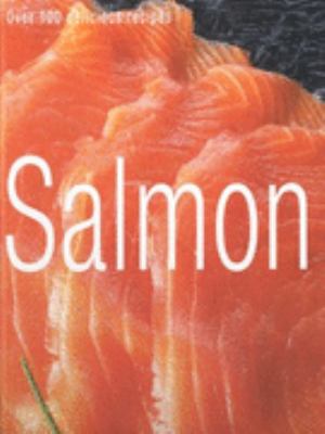 Salmon Over 100 Delicious Recipes  2000 9783770170029 Front Cover