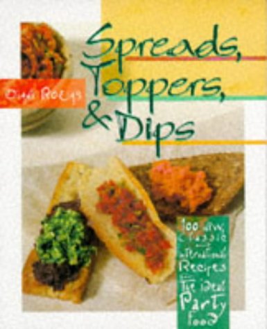 Spreads and Toppers and Dips   1997 9780028610030 Front Cover
