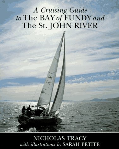 Cruising Guide to the Bay of Fundy and the St. John River  1995 9780070653030 Front Cover