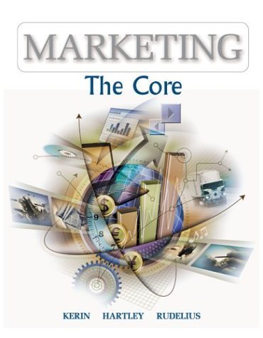 Marketing : The Core  2004 9780072547030 Front Cover