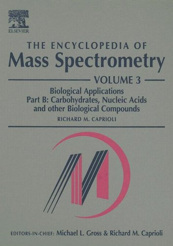Encyclopedia of Mass Spectrometry Volume 3: Biological Applications Part B  2005 9780080438030 Front Cover
