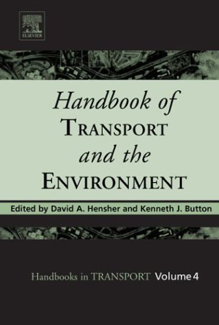 Handbook of Transport and the Environment   2003 9780080441030 Front Cover