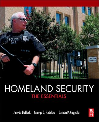 Homeland Security The Essentials  2013 9780124158030 Front Cover