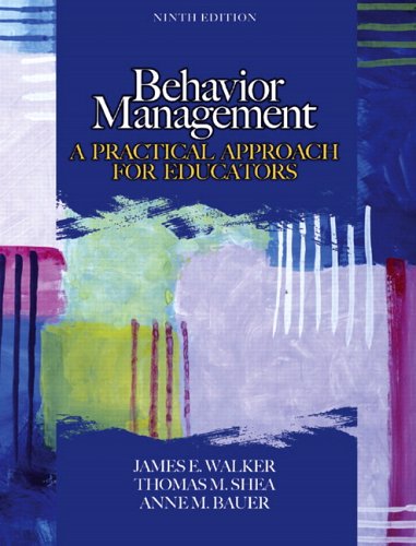 Behavior Management A Practical Approach for Educators 9th 2007 (Revised) 9780131710030 Front Cover