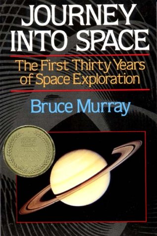 Journey into Space The First Three Decades of Space Exploration N/A 9780393307030 Front Cover