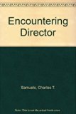 Encountering Director  N/A 9780399503030 Front Cover