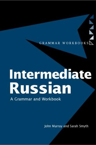Intermediate Russian A Grammar and Workbook  2000 9780415221030 Front Cover