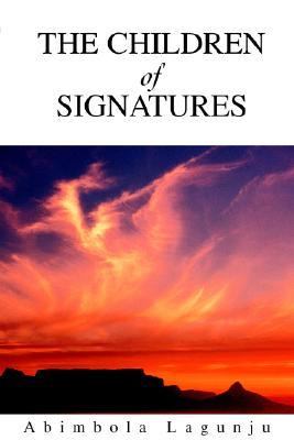 Children of Signatures  N/A 9780595312030 Front Cover