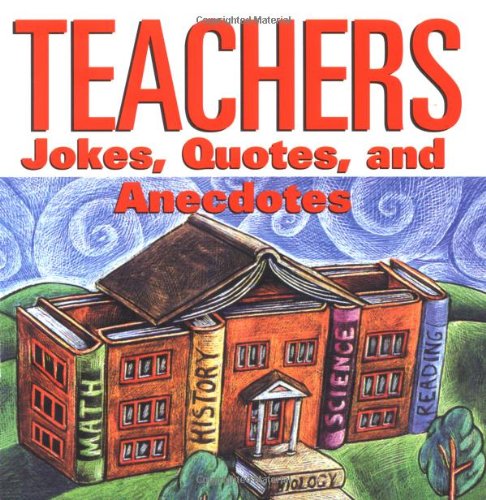 Teachers Jokes, Quotes, and Anecdotes  2001 9780740714030 Front Cover