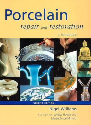 Porcelain Repair and Restoration  2nd 2002 (Revised) 9780812237030 Front Cover