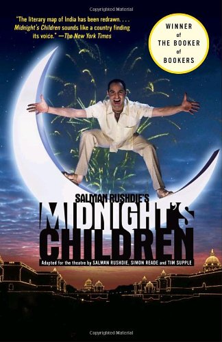 Salman Rushdie's Midnight's Children Adapted for the Theatre by Salman Rushdie, Simon Reade and Tim Supple  2003 9780812969030 Front Cover