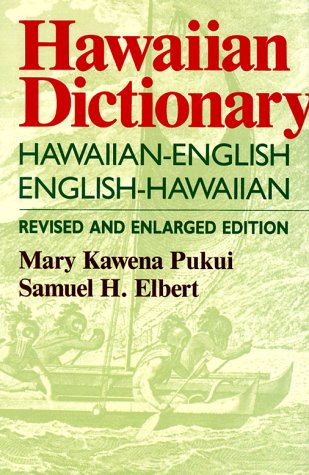 Hawaiian Dictionary Hawaiian-English English-Hawaiian Revised and Enlarged Edition 5th 1986 9780824807030 Front Cover