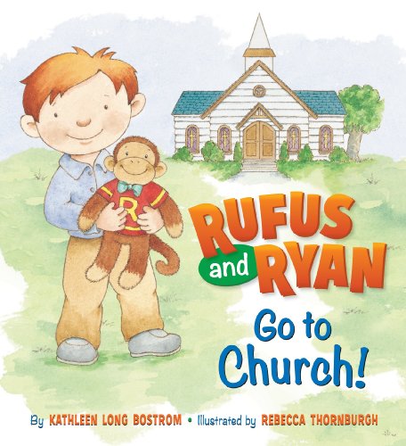 Rufus and Ryan Go to Church!:   2013 9780824919030 Front Cover