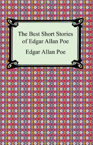 Best Short Stories of Edgar Allan Poe   2005 9781420927030 Front Cover