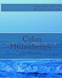 Colon Hydrotherapy The SheaWay N/A 9781470021030 Front Cover