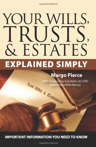 Complete Guide to Wills, Trusts, and Estates What You Need to Know Explained Simply  2008 9781601382030 Front Cover