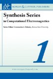 Computational Electromagnetics   2010 9781608453030 Front Cover