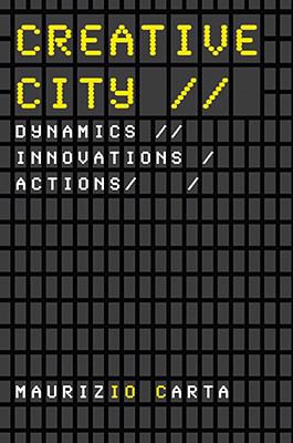 Creative City   2007 9788895623030 Front Cover