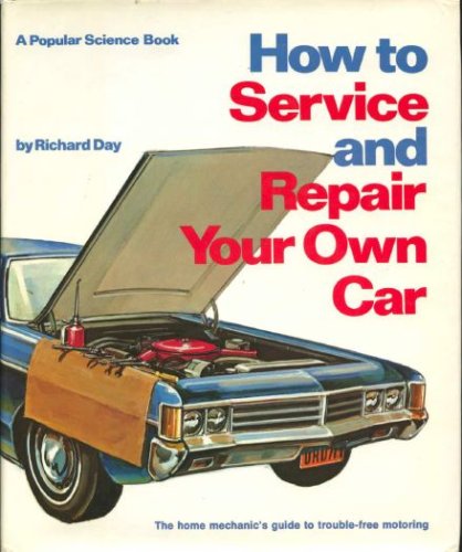 How to Service and Repair Your Own Car N/A 9780060110031 Front Cover