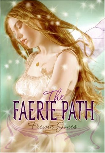Faerie Path   2007 9780060871031 Front Cover