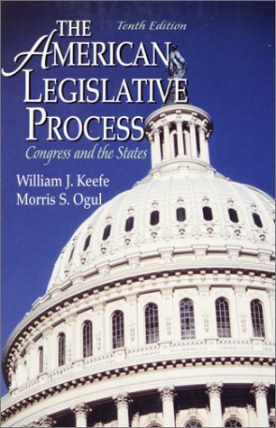American Legislative Process Congress and the States 10th 2001 9780130877031 Front Cover