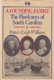 Founding Family : The Pickneys of South Carolina N/A 9780151315031 Front Cover