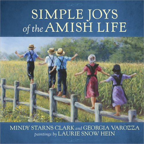 Simple Joys of the Amish Life   2011 9780736930031 Front Cover