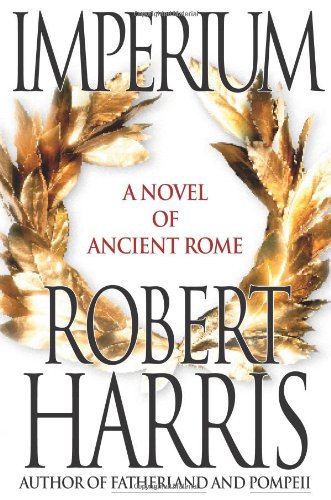 Imperium A Novel of Ancient Rome  2006 9780743266031 Front Cover
