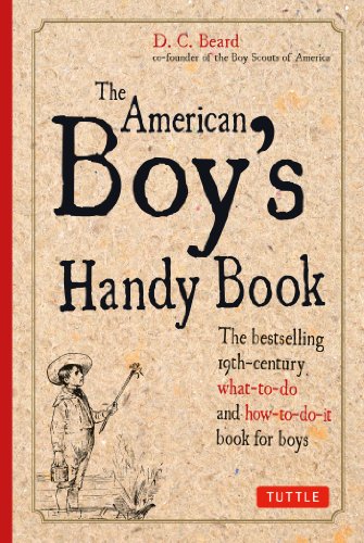 American Boy's Handy Book   2008 9780804844031 Front Cover