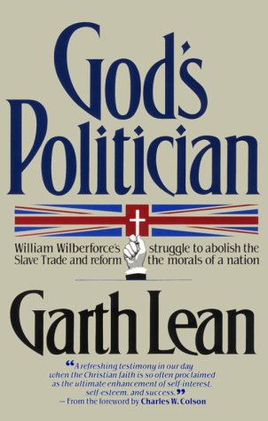 God's Politician William Wilberforce's Struggle N/A 9780939443031 Front Cover