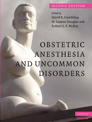 Obstetric Anesthesia and Uncommon Disorders  2nd 2011 (Revised) 9781107403031 Front Cover