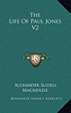 Life of Paul Jones V2 N/A 9781163393031 Front Cover