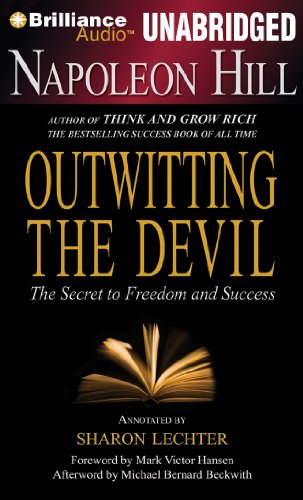 Napoleon Hill's Outwitting the Devil: The Secret to Freedom and Success  2012 9781469259031 Front Cover