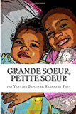 Grande Soeur, Petite Soeur  N/A 9781484869031 Front Cover