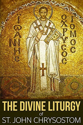 Divine Liturgy of St. John Chrysostom  N/A 9781943133031 Front Cover