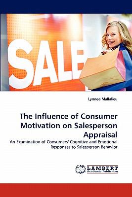 Influence of Consumer Motivation on Salesperson Appraisal N/A 9783843365031 Front Cover