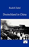 Deutschland in China N/A 9783863826031 Front Cover